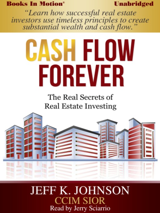 Title details for Cash Flow Forever by Jeff K. Johnson - Available